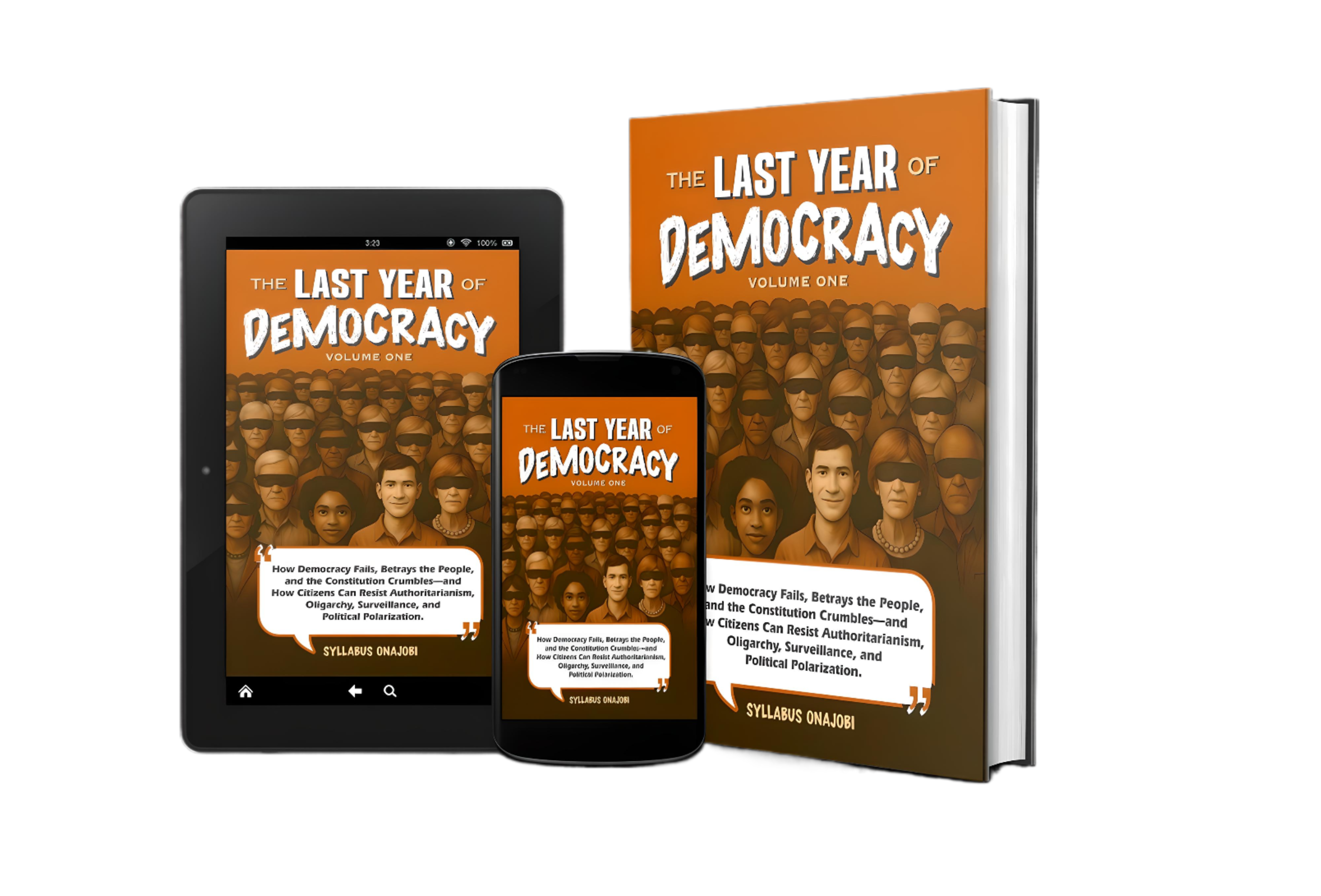 The Last Year of Democracy - Volume One